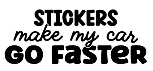 Stickers make my car go faster! image 0